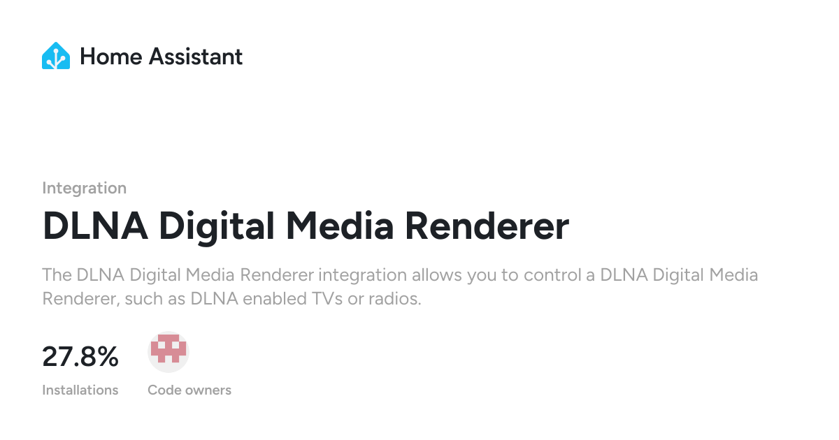 DLNA Digital Media Renderer - Home Assistant