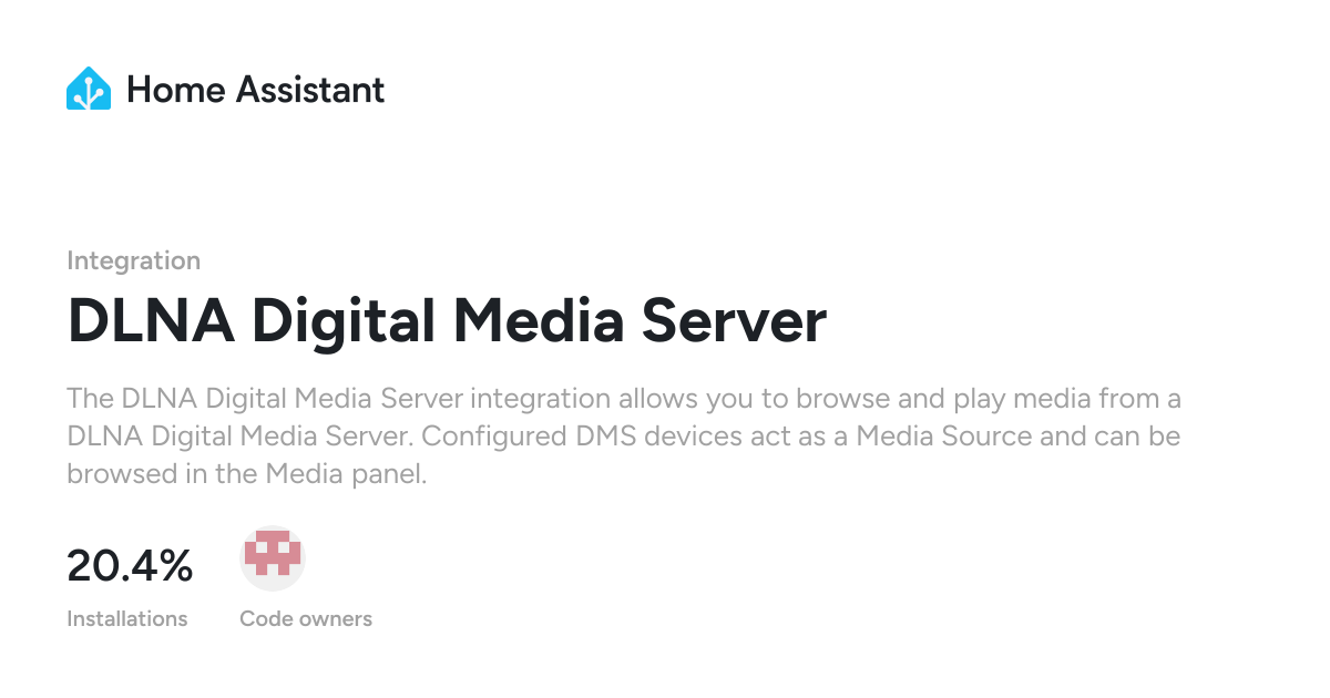 DLNA Digital Media Server - Home Assistant